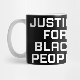 Justice for black people, black history, black lives matter Mug